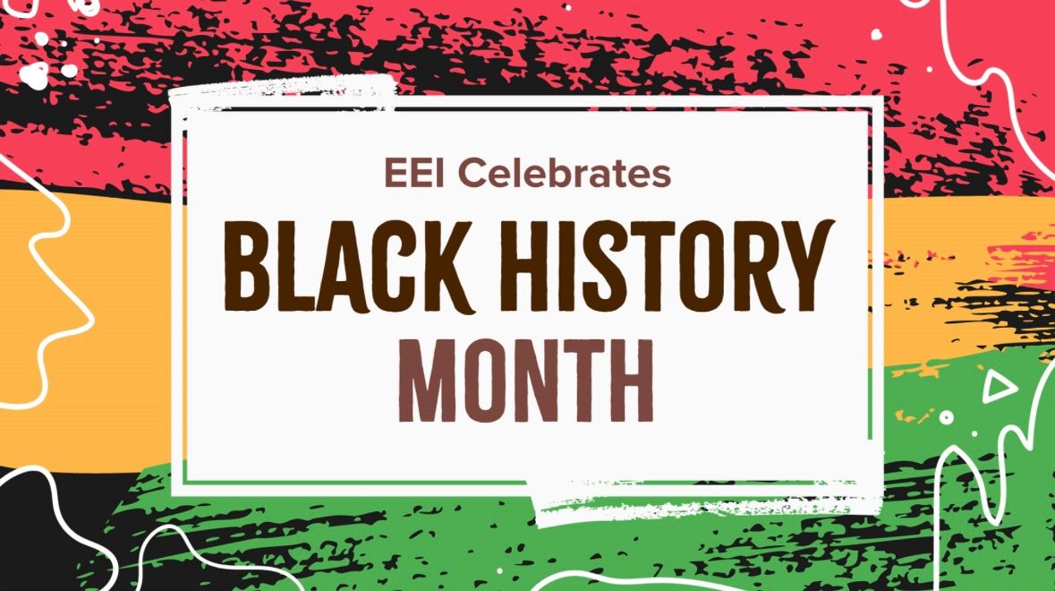 Edison Electric Institute Black ERG Hosts Black History Month Series on Education and Wellness detail 3